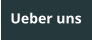 Ueber uns